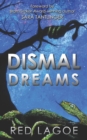 Dismal Dreams - Book