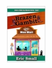 Brazen Gambit - Book