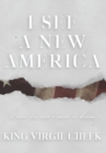 I See a New America : It Ain't the One I Used to Know - Book