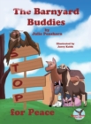 The Barnyard Buddies Stop for Peace - Book