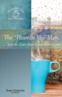The "Thumbs-Up" Man : ...And 30 Other Bible-Based Meditations - Book