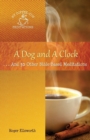 A Dog and A Clock : . . . And 30 Other Bible-Based Meditations - Book