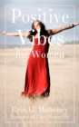 Positive Vibes for Women - eBook