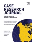 Case Research Journal, 36(4) : Special Issue on Women's Leadership - Book