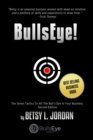 BullsEye! : The Seven Tactics to Hit the Bull's-Eye in Your Business - eBook