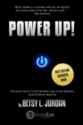 Power Up! : The Seven Tactics To Hit The Bull's Eye In Your Business, Book Six - eBook