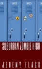 Suburban Zombie High - Book