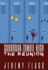 Suburban Zombie High : The Reunion - Book