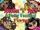 Speckles "N" Spots : A Dotty Freckled Party - Book