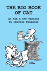 The Big Book of Cat : An Ask a Cat Omnibus - Book