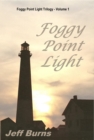 Foggy Point Light - eBook