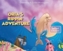 Oria's Rippin' Adventure - Book