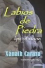 Labios de Piedra : Lips of Stone - Book