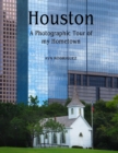 Houston : A Photographic Tour of my Hometown - Book