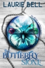 The Butterfly Stone : The Stones of Power, Book 1 - Book