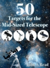 50 Targets for the Mid-Sized Telescope - Book