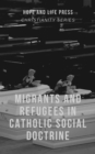 Migrants and Refugees in Catholic Social Doctrine - eBook