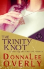 The Trinity Knot : Releasing the knot of silence - eBook