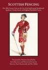 Scottish Fencing : Five 18th Century Texts on the Use of the Small-sword, Broadsword, Spadroon, Cavalry Sword, and Highland Battlefield Tactics - Book