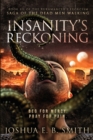 Insanity's Reckoning : A Grimdark Fantasy Horror Novel (The Auramancer's Exorcism Book 3) - Book