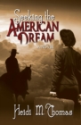 Seeking the American Dream - Book