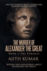 The Murder of Alexander the Great : Book 1 - The Puranas - Book