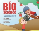 Big Science : Galileo's Gamble - Book