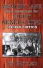 Memory Lane Was A Gravel Road For Eight Generations : Second Edition - eBook