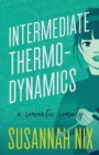 Intermediate Thermodynamics : A Romantic Comedy - Book