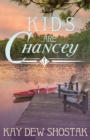 Kids are Chancey - Book