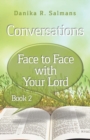 Conversations : Face to Face With Your Lord - Book