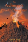 The Archimage's Fourth Daughter - Book