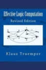 Effective Logic Computation : Revised Edition - Book