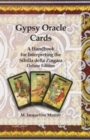 Gypsy Oracle Cards : A Handbook for Interpreting the Sibilla della Zingara: Deluxe Edition - Book