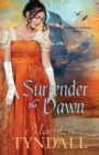 Surrender the Dawn - Book