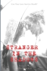 Stranger in the Shadows : Book Two of the Shaw Sister Trilogy - Book