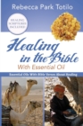 Healing In The Bible With Essential Oil - Book