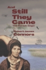 And Still They Came : The Florida Saga - Book