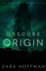 Obscure Origin - Book