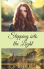 Stepping into the Light - Book