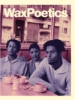 Wax Poetics Journal Issue 68 (Hardcover) : Digable Planets b/w P.M. Dawn - Book