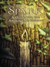 Spark : A Guide for the Aspiring Alchemist - Book