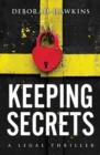 Keeping Secrets, A Legal Thriller - Book