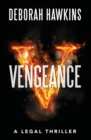 Vengeance, A Legal Thriller - Book