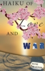 Haiku of Love and War : Oif Perspectives from a Woman's Heart - Book