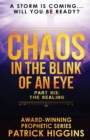 Chaos In The Blink Of An Eye : Part Six: The Sealing - Book