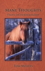 Mane Thoughts, Essays on Horsemanship - Book