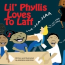 Lil' Phyllis Loves To Laff - eBook