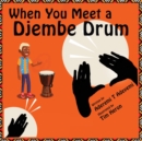 When You Meet a Djembe Drum - Book