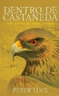 Dentro de Castaneda : C?mo Interpretar a Carlos Castaneda - Book